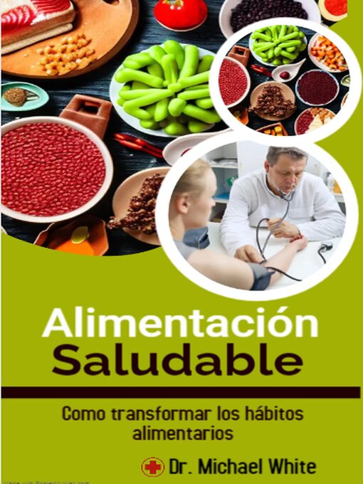 Title details for Alimentación Saludable by Michael White - Available